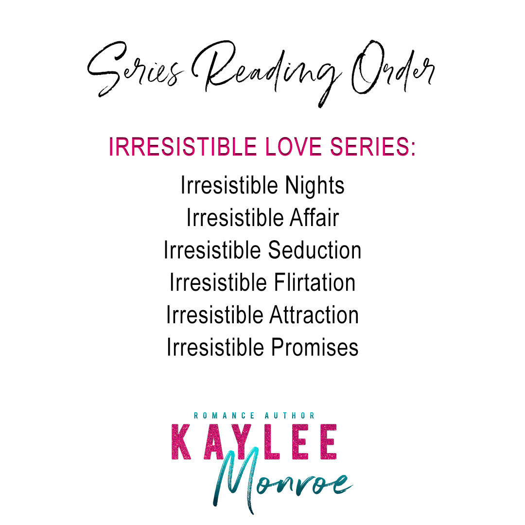 White background card with a 'Series Reading Order' for the Irresistible Love Series by Kaylee Monroe.