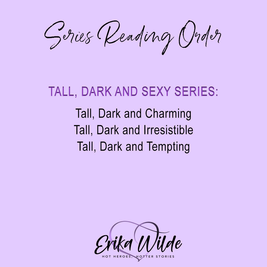 Tall, Dark and Sexy Series