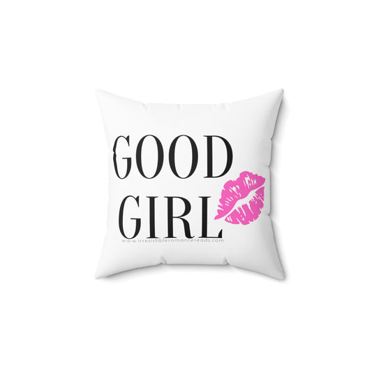 Good Girl Spun Polyester Square Pillow