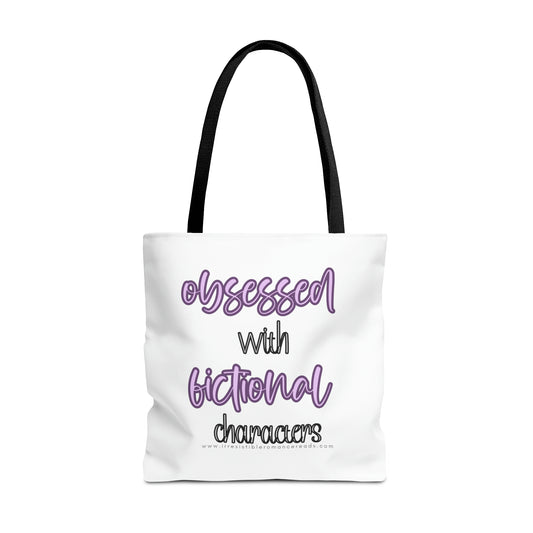 Obsessed with Fictional Characters Tote Bag (AOP)