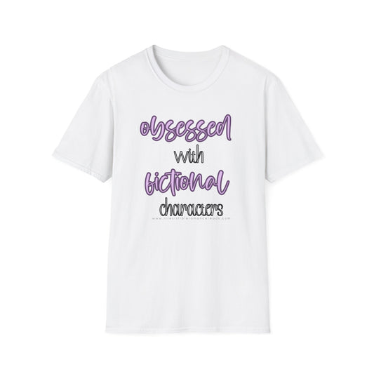Obsessed with Fictional Characters Unisex Softstyle T-Shirt