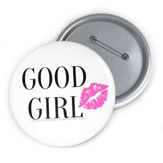 Good Girl Custom Pin Buttons